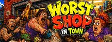 Worst Shop in Town