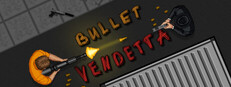 Bullet Vendetta