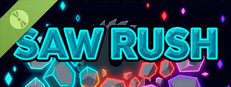 Saw Rush Demo