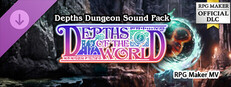 RPG Maker MV - Depths of the World - Depths Dungeon Sound