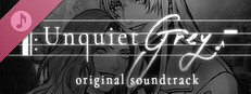 Unquiet Grey Soundtrack