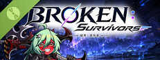BROKEN：Survivors  破界：幸存者 Demo