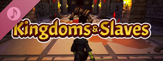 Kingdoms And Slaves Soundtrack