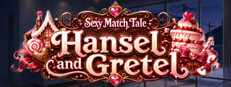 Sexy Match Tale : Hansel and Gretel