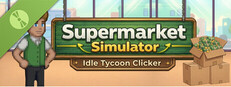 Supermarket Simulator: Idle Tycoon Clicker Demo