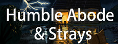 Humble Abode & Strays