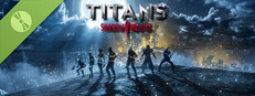 Titans Shadow Killers Demo