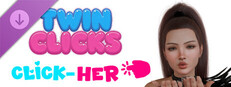 Click-Her: Twin Clicks