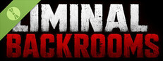 Liminal Backrooms Demo