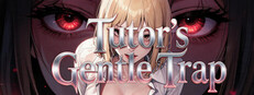 Tutor's Gentle Trap
