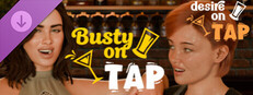 Desire on Tap - Busty on Tap
