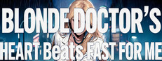Blonde Doctor's Heart Beats Fast for Me