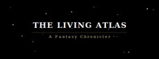 The Living Atlas: A Fantasy Chronicler