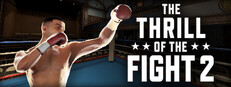 The Thrill of the Fight 2