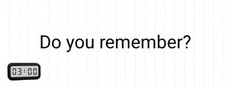 Do you remember?