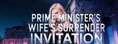 Prime Minister's Wife's Surrender Invitation