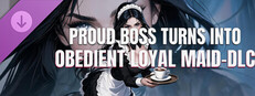 Proud Boss Turns Into Obedient Loyal Maid-DLC