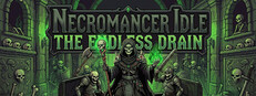 Necromancer Idle: The Endless Drain