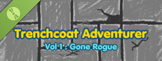Trenchcoat Adventurer Vol 1 : Gone Rogue Demo