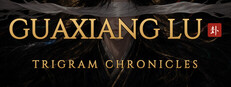 Guaxiang Lu: Trigram Chronicles