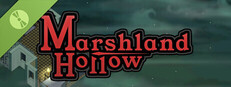 Marshland Hollow Demo