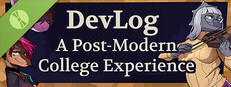 Devlog: A Post-Modern College Experience Demo