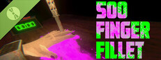 500 FINGER FILLET Demo