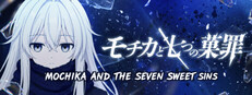 MOCHIKA AND THE SEVEN PASTRY SINS