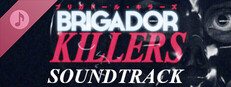 Brigador Killers Soundtrack