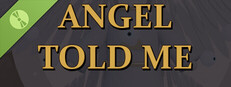 Angel Told Me Demo