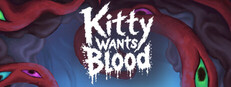 Kitty Wants Blood