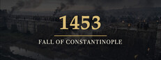 1453: Fall of Constantinople