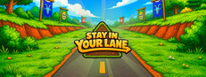 Stay in Your Lane