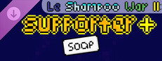 Le shampoo war II: Supporter+