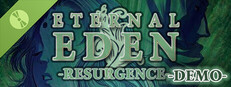 Eternal Eden™ Resurgence Demo