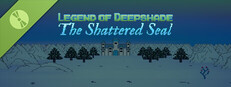 Legend of Deepshade: The Shattered Seal Demo