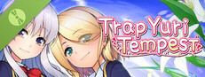 Trap Yuri Tempest Demo