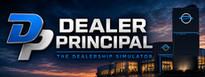 Dealer Principal: The Dealership Simulator