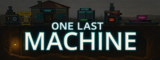 One Last Machine