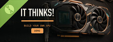 IT THINKS! - Build Your Own GPU Demo