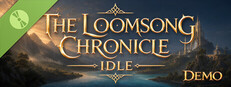 The Loomsong Chronicle Idle Demo