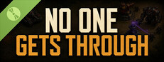 No One Gets Through Demo