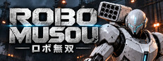 ROBO MUSOU