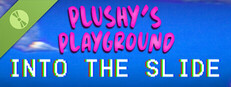 Plushy's Playground: Into the Slide Demo