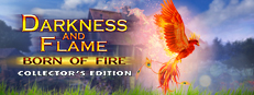 Darkness and Flame: Born of Fire Collector's Edition