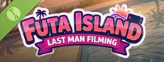 Futa Island: Last Man Filming Demo
