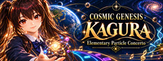 Cosmic Genesis Kagura: Elementary Particle Concerto