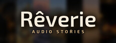Rêverie: Audio Stories