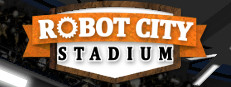 Robot City Stadium