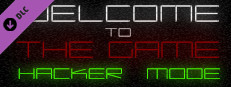 Welcome to the Game - Hacker Mode